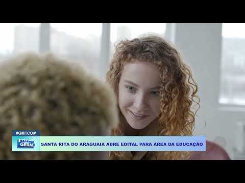 SANTA RITA DO ARAGUAIA ABRE EDITAL PARA ÁREA DA EDUCAÇÃO