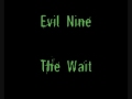 The Wait by Evil Nine (featuring David Autokratz)