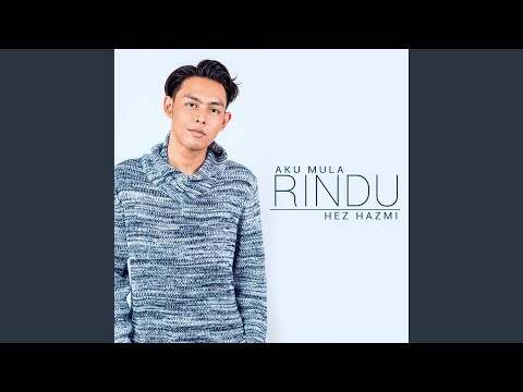 Aku Mula Rindu