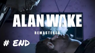 【ホラー】#最終回 俺は誰なのか？【ALAN WAKE】
