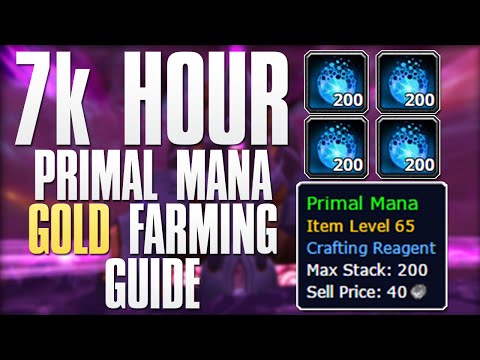 WoW Gold Farming: How To Farm Primal Mana! 7.0.3 7k Per HOUR Pre Legion Gold Farming!