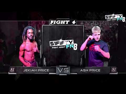51FIFTY Fight Night 8 - Fight 4 - Jakiah Price vs Ash Price