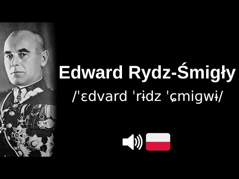How to pronounce 'Edward Rydz Śmigły' (CORRECTLY!)