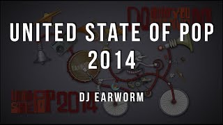 DJ Earworm - United State of Pop 2014 (Do What You Wanna Do) [Lyrics]