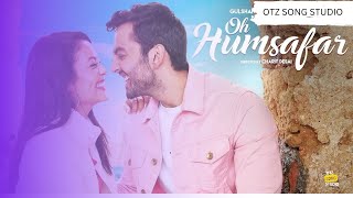 Download lagu 'Oh Humsafar' Song | Neha Kakkar Himansh Kohli | Tony Kakkar | Bhushan Kumar | Manoj Muntashir mp3 Download lagu 'Oh Humsafar' Song | Neha Kakkar Himansh Kohli | Tony Kakkar | Bhushan Kumar | Manoj Muntashir mp3