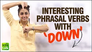 Improve your English Speaking Fluency with ‘Phrasal Verbs - Down’ | English Speaking Practice Lesso
