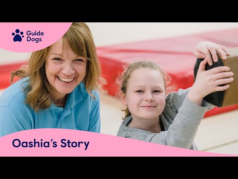 How does a child with sight loss stay active? | Oashia’s story | Guide Dogs