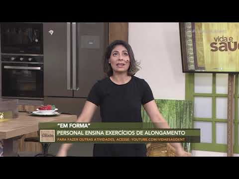 Em Forma: Exercícios de alongamento - Por que começo a me exercitar e  desisto? - Parte 3 (18/08/20)