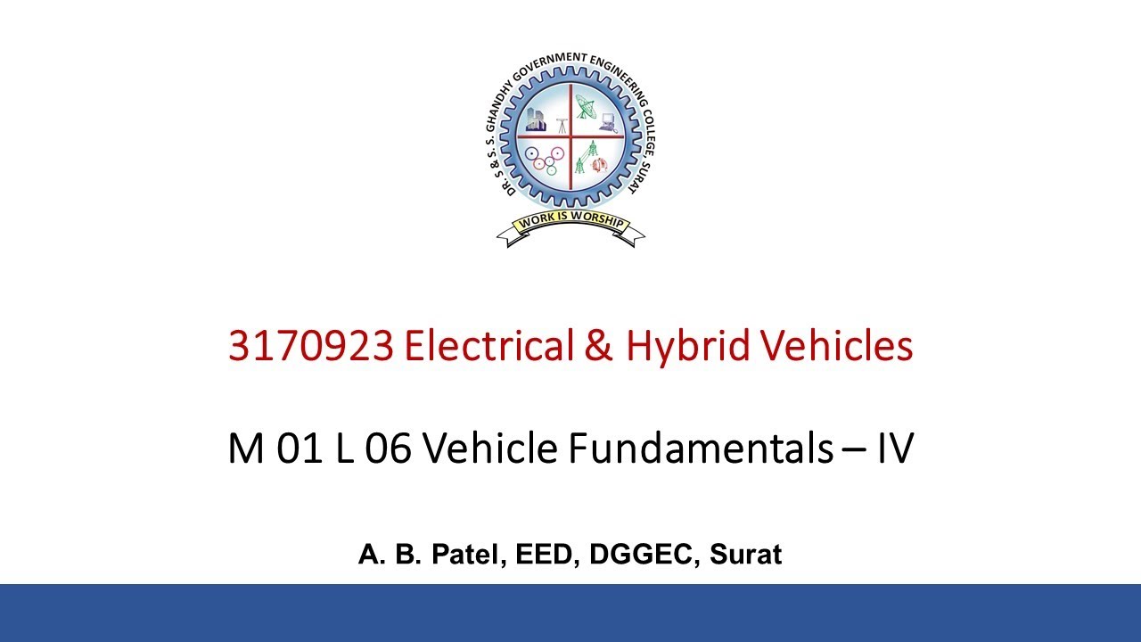 EHV M01 L06 Vehicle Fundamentals IV