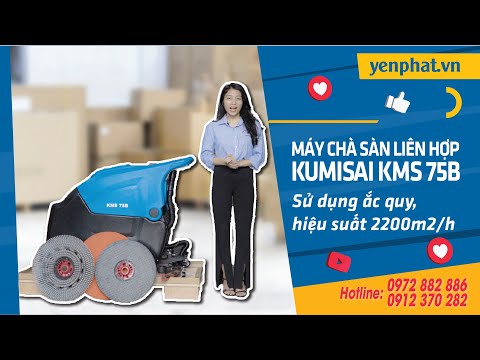 Máy chà sàn liên hợp Kumisai KMS 75B - sử dụng ắc quy, hiệu suất làm sạch cực đỉnh 2200m2/h