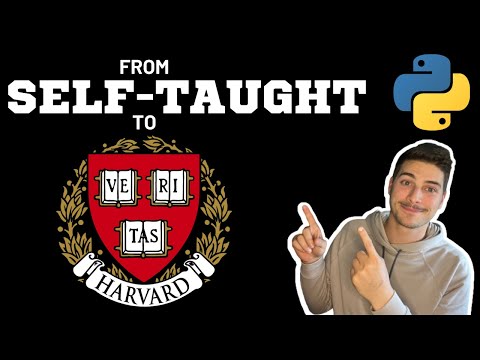 From Self Taught Programmer to Harvard!