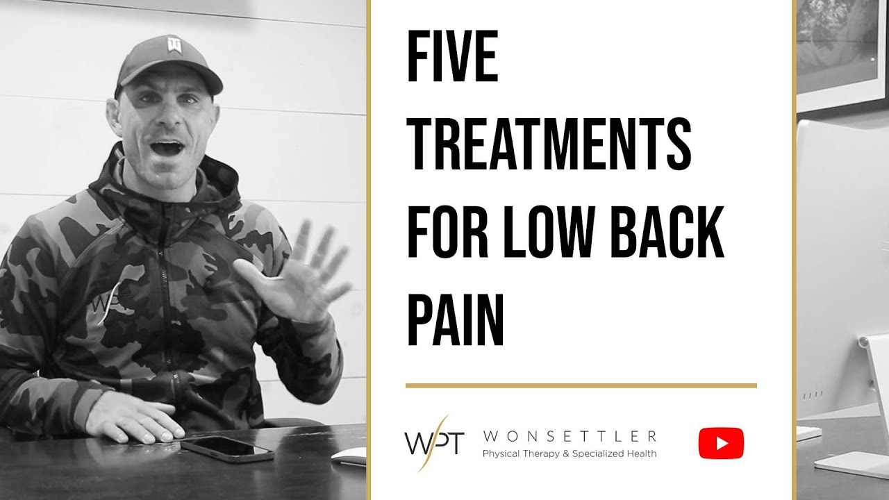 Five Common Treatments for Low Back Pain