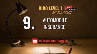 RIBO LEVEL 1 EXAM PREP - Chapter 9. Automobile insurance