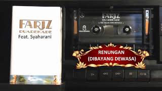 Download lagu Fariz RM - Renungan (Dibayang Dewasa) Feat  Syaharani mp3