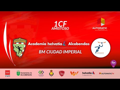 1ª CF amistoso ACADEMIA HELVETIA ALCOBENDAS - BALONMANO CIUDAD IMPERIAL