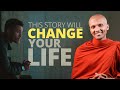 This Story Will Change Your Life Buddhism In English