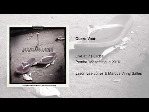 Quero Voar // Jason Lee Jones & Marcus Vinny Salles // Live At Iris Global