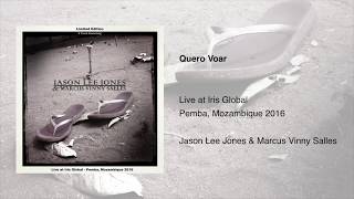 Quero Voar // Jason Lee Jones & Marcus Vinny Salles // Live At Iris Global