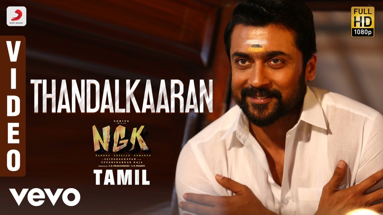 Thandalkaaran Song Lyrics | NGK (Nandha Gopalan Kumaran) | K.G. Ranjith, Chorus