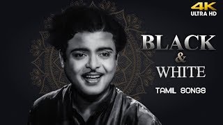 Superhit Black & White Tamil Songs  Evergreen 