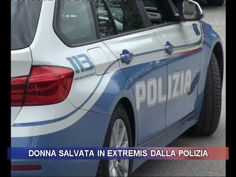 Donna salvata in extremis dalla polizia