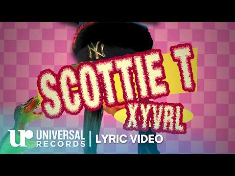 XYVRL - Scottie T (Official Lyric Video)