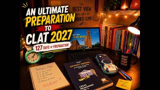 Starting My CLAT 2027 Journey | 127 Days Left