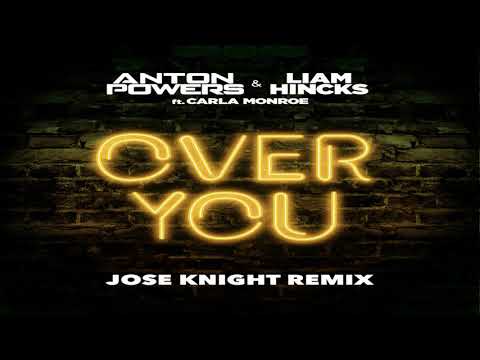 Anton Powers & Liam Hincks Ft. Carla Monroe - You (Jose Knight Bootleg Remix)