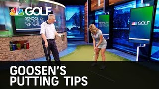 Goosen's Putting Tips - School of Golf | Golf Channel