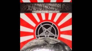 Dead to this World - speak when spoken to