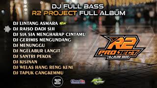 Download lagu DJ FULLBASS LINTANG ASMARA R2 PROJECT FULL ALBUM C... mp3