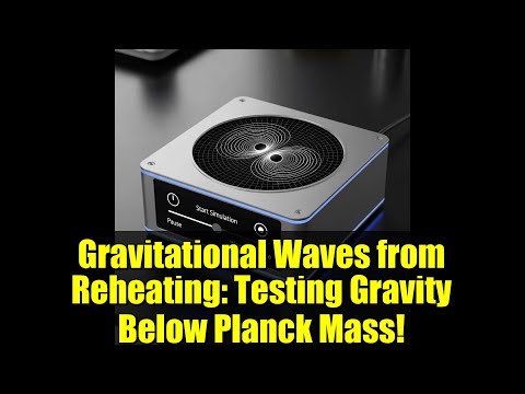 Gravitational Waves from Reheating: Testing Gravity Below Planck Mass!