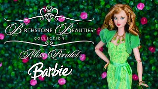 2007 Miss Peridot™ Barbie® Doll (Birthstone Beauties™ Collection) | Review and Unboxing