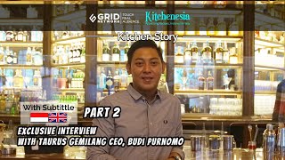 Download lagu CEO of Taurus Gemilang Group Budi Purnomo: 'It’s All About Mindset' - A Restaurateur Interview mp3 Download lagu CEO of Taurus Gemilang Group Budi Purnomo: 'It’s All About Mindset' - A Restaurateur Interview mp3