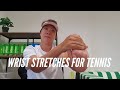 Wrist Stretches For Tennis Players