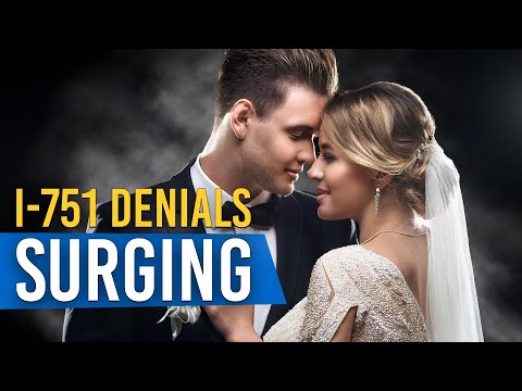 I-751 DENIALS (marriage green cards) Are Surging, NTA follows — Here’s Why