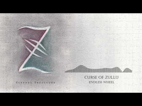 Curse of Zullu - Curse of Zullu - Endless Wheel (Audio)