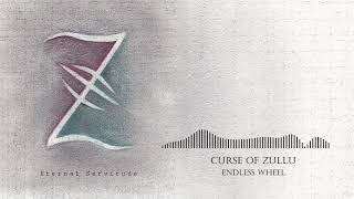 Video Curse of Zullu - Endless Wheel (Audio)