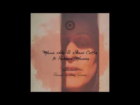 Marie Joly & Black Coffee - Gratitude (Doug Gomez NYC Remix)
