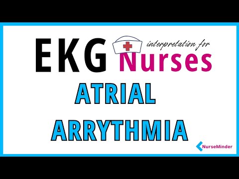 Atrial Arrhythmia Introduction to Anatomy and Physiology for Nurses