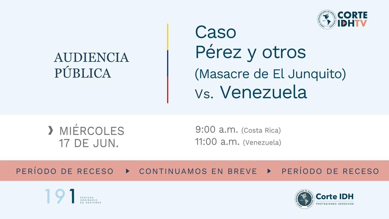 Audiencia Pública del Caso Pérez y otros (Masacre el Junquito) Vs. Venezuela