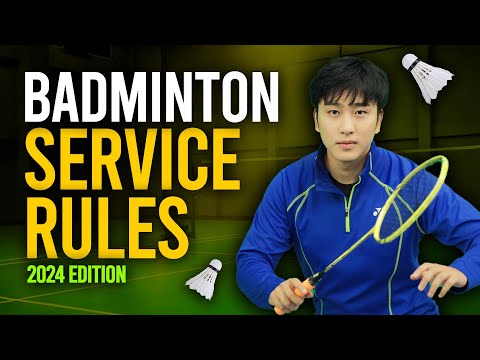 10 Badminton Service Rules (2024 Edition)