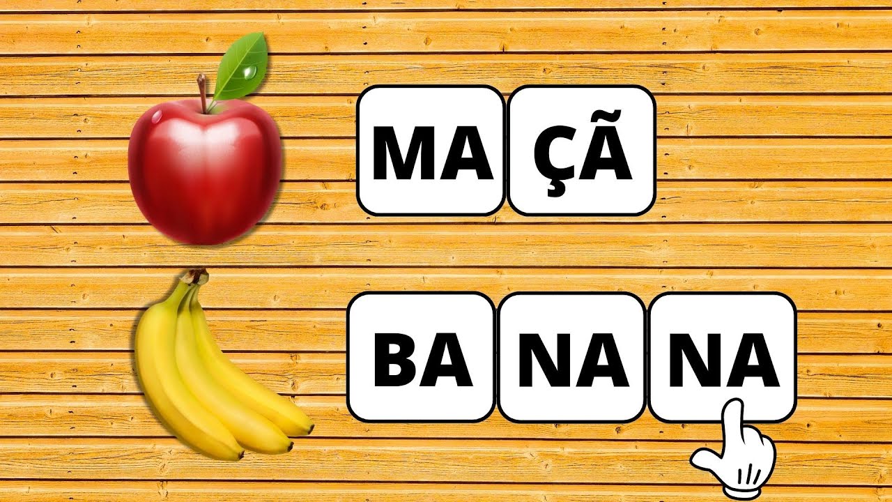 Formar palavras - Juntar sílabas - Aprender a ler e escrever - Nomes de frutas - Alfabetização