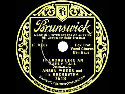 1935 Anson Weeks - It Looks Like An Early Fall (Ben Gage, vocal)