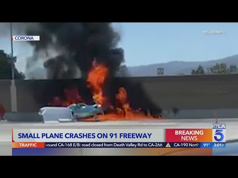 Small plane crashes on 91 Freeway in Corona