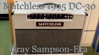 Video thumbnail for Matchless 1995 DC-30 Gray Sampson-Era w/Case [Bright International 100V] by HOWL GUITARS
