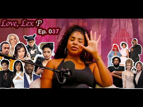 Love, Lex P Ep 37 Nicki vs Cardi, JT vs Santana, Bad Bunny vs MAGA, PJ Washington vs Brittany Renner