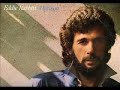 Eddie Rabbitt ~ So Deep In Your Love