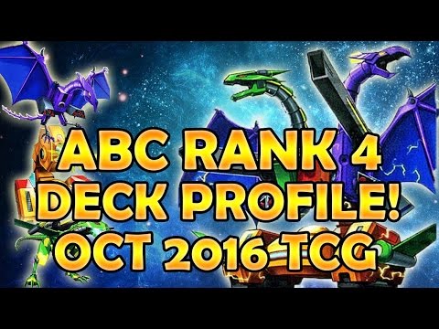 YUGIOH! Deck Profile! ABC Rank 4 Oct. 2016 TCG!