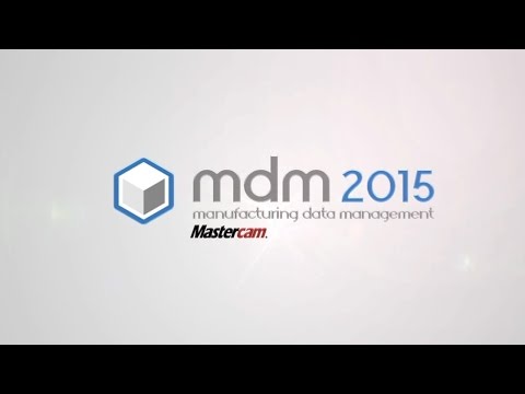 mdm für Mastercam – die speziell auf Mastercam abgestimmte PDM-Software
